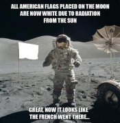 all-american-flags-placed-on-the-moon-are-now-white-due-to-radiation-from-the-sun-great-now-it-quote-1.thumb.jpg.586789f91629e507b02222cb57138629.jpg